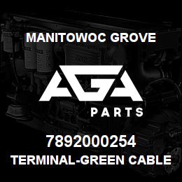 7892000254 Manitowoc Grove TERMINAL-GREEN CABLE SEAL | AGA Parts