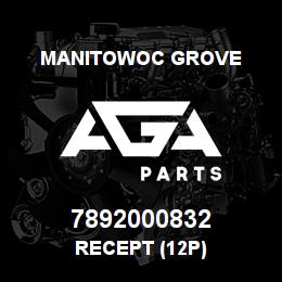 7892000832 Manitowoc Grove RECEPT (12P) | AGA Parts