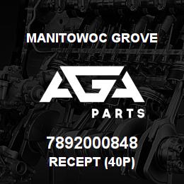 7892000848 Manitowoc Grove RECEPT (40P) | AGA Parts