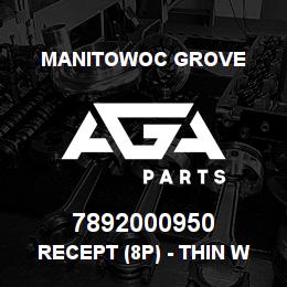 7892000950 Manitowoc Grove RECEPT (8P) - THIN WALL - FIG. | AGA Parts