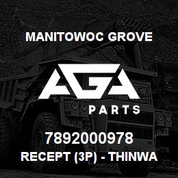 7892000978 Manitowoc Grove RECEPT (3P) - THINWALL | AGA Parts