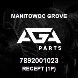 7892001023 Manitowoc Grove RECEPT (1P) | AGA Parts