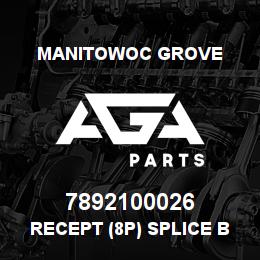 7892100026 Manitowoc Grove RECEPT (8P) SPLICE BLOCK | AGA Parts