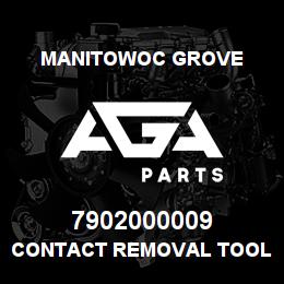 7902000009 Manitowoc Grove CONTACT REMOVAL TOOL | AGA Parts