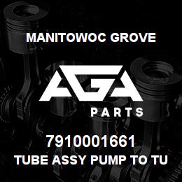 7910001661 Manitowoc Grove TUBE ASSY PUMP TO TUBE | AGA Parts