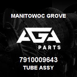 7910009643 Manitowoc Grove TUBE ASSY | AGA Parts