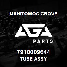7910009644 Manitowoc Grove TUBE ASSY | AGA Parts