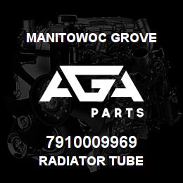 7910009969 Manitowoc Grove RADIATOR TUBE | AGA Parts