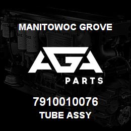 7910010076 Manitowoc Grove TUBE ASSY | AGA Parts