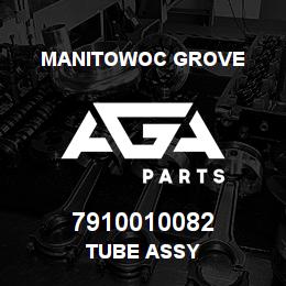 7910010082 Manitowoc Grove TUBE ASSY | AGA Parts