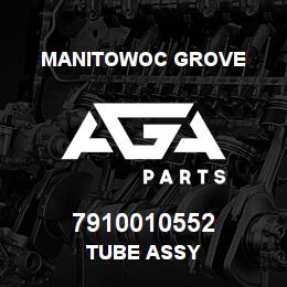 7910010552 Manitowoc Grove TUBE ASSY | AGA Parts