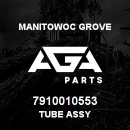 7910010553 Manitowoc Grove TUBE ASSY | AGA Parts