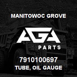 7910100697 Manitowoc Grove TUBE, OIL GAUGE | AGA Parts