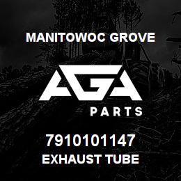 7910101147 Manitowoc Grove EXHAUST TUBE | AGA Parts