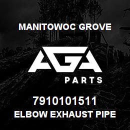 7910101511 Manitowoc Grove ELBOW EXHAUST PIPE | AGA Parts
