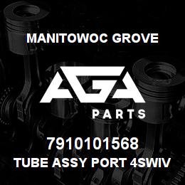 7910101568 Manitowoc Grove TUBE ASSY PORT 4SWIVEL TO TANK | AGA Parts