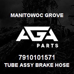 7910101571 Manitowoc Grove TUBE ASSY BRAKE HOSE TO TUBE F | AGA Parts