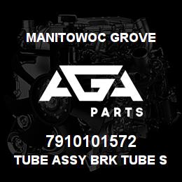 7910101572 Manitowoc Grove TUBE ASSY BRK TUBE SHORT FRT | AGA Parts