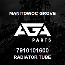 7910101600 Manitowoc Grove RADIATOR TUBE | AGA Parts