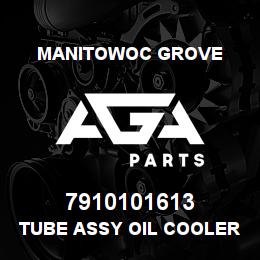 7910101613 Manitowoc Grove TUBE ASSY OIL COOLER INLET | AGA Parts