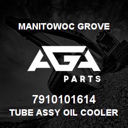 7910101614 Manitowoc Grove TUBE ASSY OIL COOLER OUTLET | AGA Parts