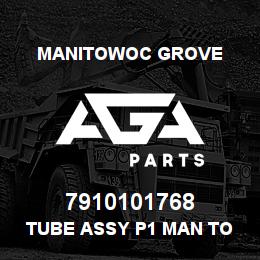 7910101768 Manitowoc Grove TUBE ASSY P1 MAN TO P3 MAIN | AGA Parts