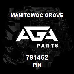791462 Manitowoc Grove PIN | AGA Parts