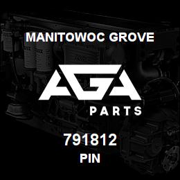 791812 Manitowoc Grove PIN | AGA Parts