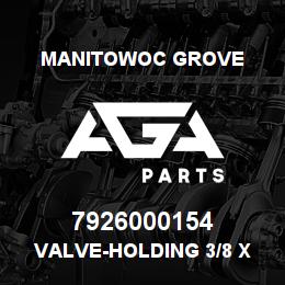 7926000154 Manitowoc Grove VALVE-HOLDING 3/8 X 1/2 W/PILO | AGA Parts