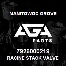7926000219 Manitowoc Grove RACINE STACK VALVE | AGA Parts