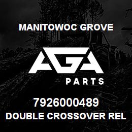7926000489 Manitowoc Grove DOUBLE CROSSOVER RELIEF | AGA Parts