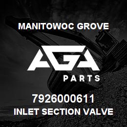 7926000611 Manitowoc Grove INLET SECTION VALVE A20 SERIES | AGA Parts