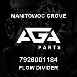 7926001184 Manitowoc Grove FLOW DIVIDER | AGA Parts