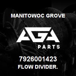 7926001423 Manitowoc Grove FLOW DIVIDER. | AGA Parts