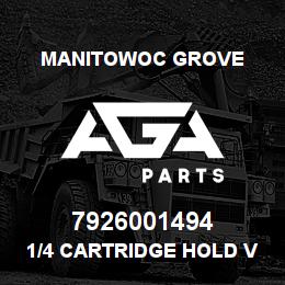 7926001494 Manitowoc Grove 1/4 CARTRIDGE HOLD VALVE | AGA Parts