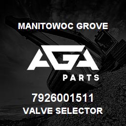 7926001511 Manitowoc Grove VALVE SELECTOR | AGA Parts