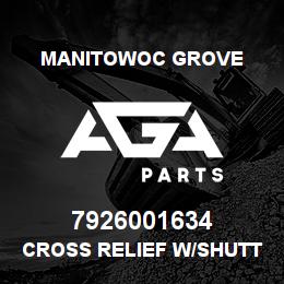7926001634 Manitowoc Grove CROSS RELIEF W/SHUTTLE V | AGA Parts
