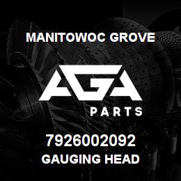 7926002092 Manitowoc Grove GAUGING HEAD | AGA Parts
