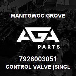 7926003051 Manitowoc Grove CONTROL VALVE (SINGLE AX | AGA Parts