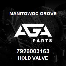 7926003163 Manitowoc Grove HOLD VALVE | AGA Parts