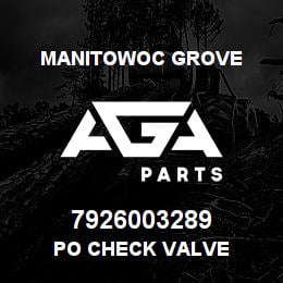 7926003289 Manitowoc Grove PO CHECK VALVE | AGA Parts
