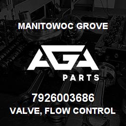 7926003686 Manitowoc Grove VALVE, FLOW CONTROL | AGA Parts
