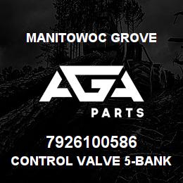 7926100586 Manitowoc Grove CONTROL VALVE 5-BANK ELE | AGA Parts