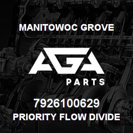 7926100629 Manitowoc Grove PRIORITY FLOW DIVIDER | AGA Parts