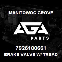 7926100661 Manitowoc Grove BRAKE VALVE W/ TREADLE PEDAL | AGA Parts