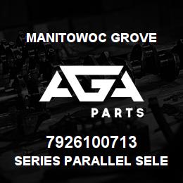 7926100713 Manitowoc Grove SERIES PARALLEL SELECTOR VALVE | AGA Parts