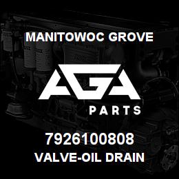 7926100808 Manitowoc Grove VALVE-OIL DRAIN | AGA Parts