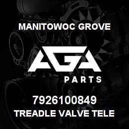 7926100849 Manitowoc Grove TREADLE VALVE TELE | AGA Parts