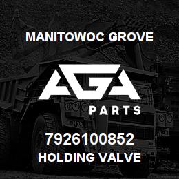 7926100852 Manitowoc Grove HOLDING VALVE | AGA Parts