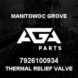 7926100934 Manitowoc Grove THERMAL RELIEF VALVE | AGA Parts